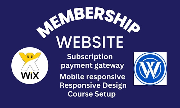 Gig Preview - Create a paid membership website and subscription website on wordpress and wix