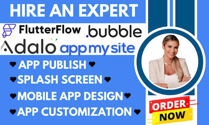 Gig Preview - Do app publish, mobile app design, adalo, flutterflow, bubble io appmysite