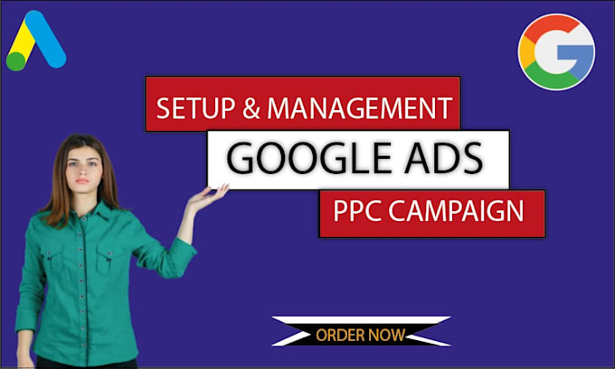 Gig Preview - Create optimize and manage your google ads PPC  campaign