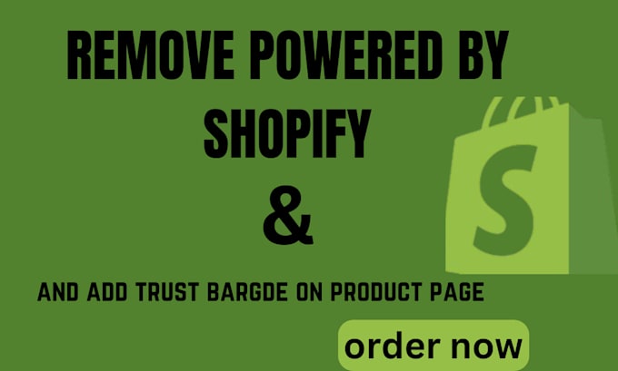 Gig Preview - Remove powered by shopify and add trust badge on product page