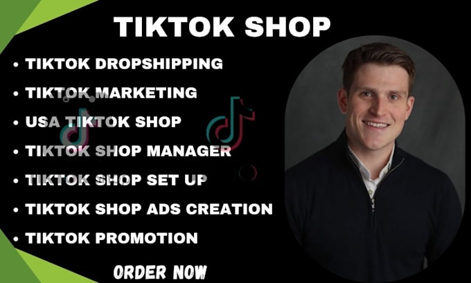 Gig Preview - Do tiktok shop setup tiktok dropshipping tiktok marketing tiktok shop promotion