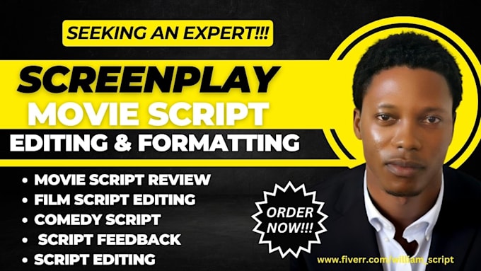 Gig Preview - Edit, revise, and format your screenplay, featured film, movie script writing