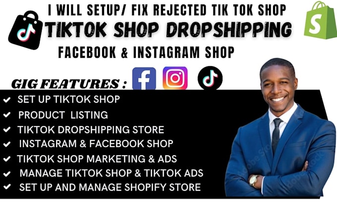 Gig Preview - Setup,fix and manage tiktok,facebook,instagram shop for dropshipping,