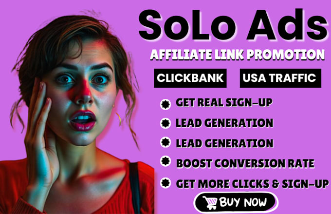 Gig Preview - Boost solo ads, affiliate link promotion MLM lead, increase sign up rate