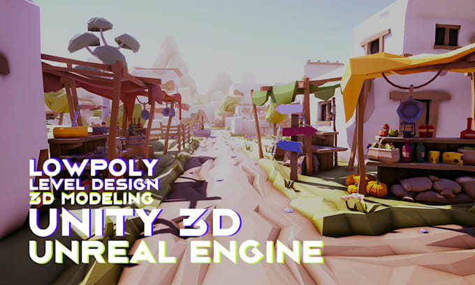 Gig Preview - Design beautiful lowpoly optimized 3d environments