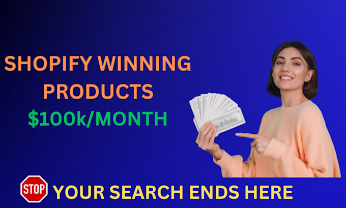 Gig Preview - Find your winning shopify dropshipping products