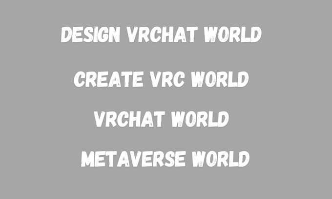 Gig Preview - Do custom vrc world, vrchat environment, vrc world, virtual reality