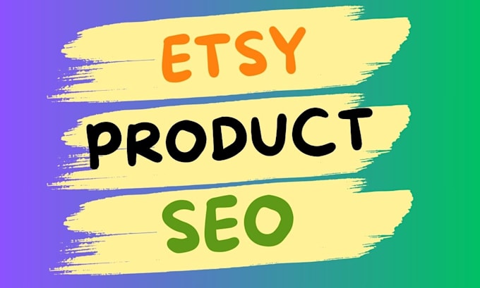 Gig Preview - Do etsy listing seo optimization etsy tips for etsy sales keywords etsy expert