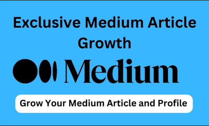 Gig Preview - Do organic medium article promotion to active audience