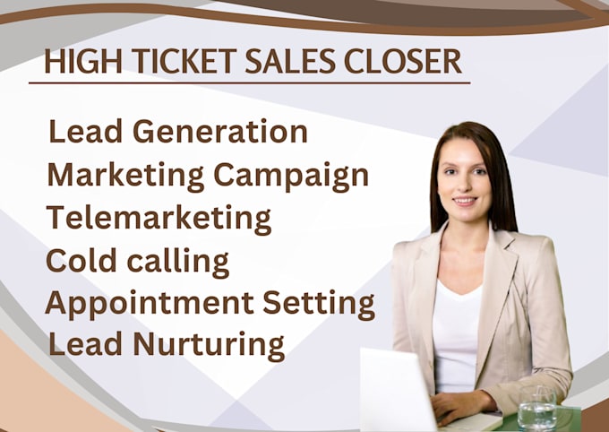 Gig Preview - Be high ticket sales closer b2b sales lead generation and cold email outreach