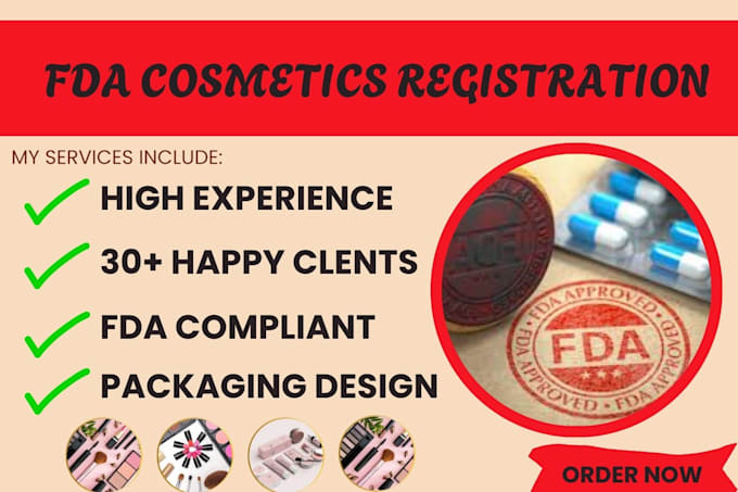 Gig Preview - Register your cosmetic facility and product with fda, label design