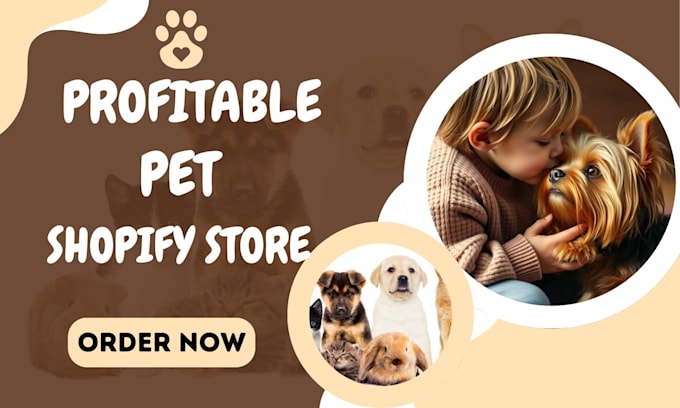 Gig Preview - Design profitable pet shopify store pet toys store dog pet dropshipping website