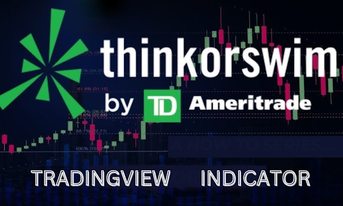 Gig Preview - Convert tradingview  indi   cator  to thinkorwswim think script  indic ator