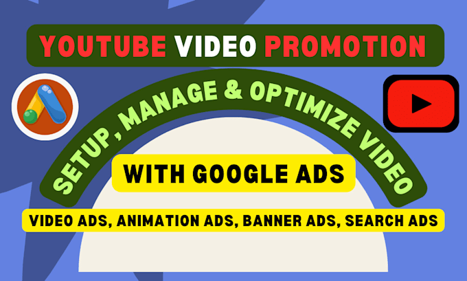 Gig Preview - Create youtube advertising ads promotion campaign with leads