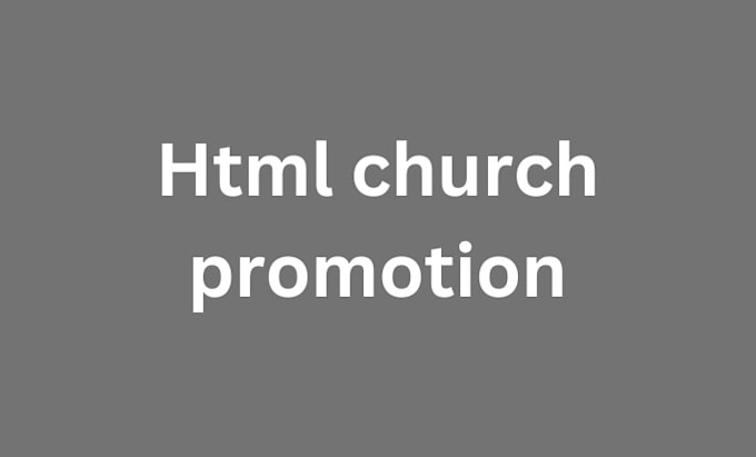 Gig Preview - Do church html promotion for you