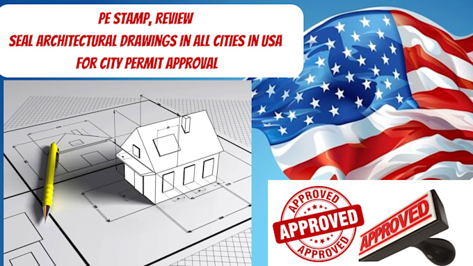 Gig Preview - Pe stamp and seal your architectural drawings, california stamp, city permit