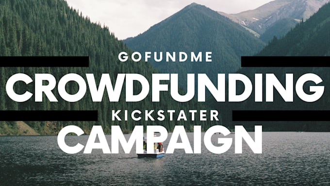 Bestseller - do gofundme crowdfunding campaign promotion for kickstarter, gofundme, indiegogo