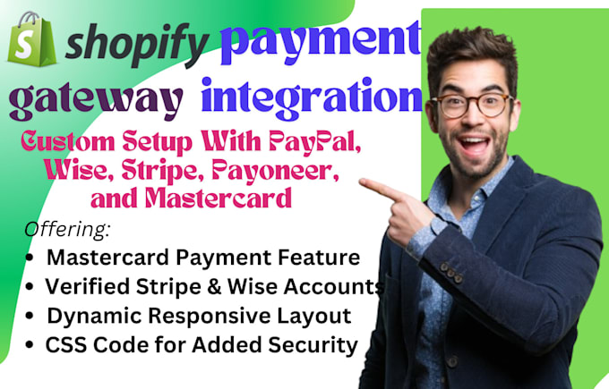 Gig Preview - Integrate paypal, wise, stripe, mastercard into shopify, payment integration