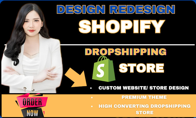 Gig Preview - Build shopify website design or redesign shopify store dropshipping store