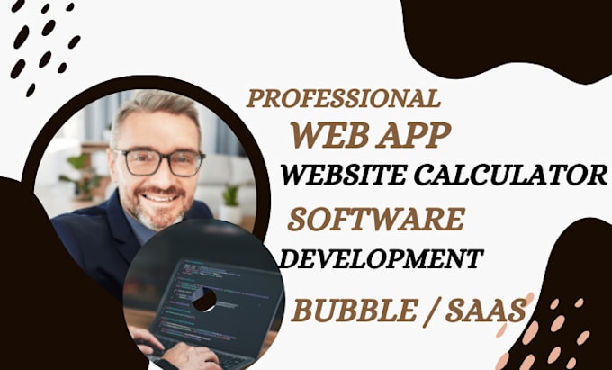 Gig Preview - Develop web application, website calculator, software development, bubble, saas