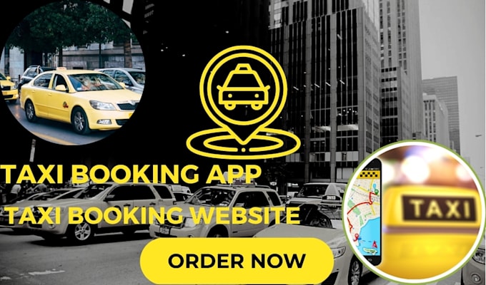 Gig Preview - Develop a custom taxi booking app, uber clone app, and taxi booking website