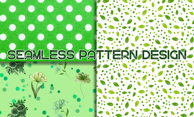 Gig Preview - Create seamless pattern designs for fabric prints, textiles, floral pattern