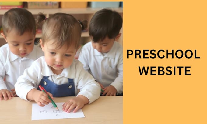 Gig Preview - Create kindergarten website preschool website nursery school daycare website