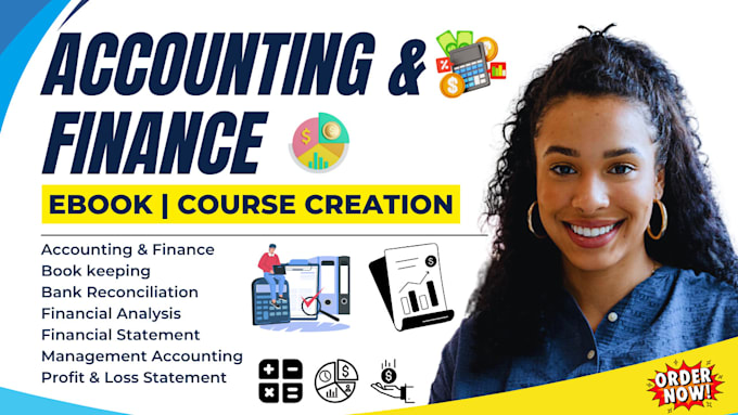 Gig Preview - Do course creation and ghostwrite on accounting and finance, financial analysis