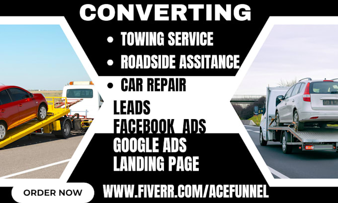 Gig Preview - Generate towing services vehicle recovery roadside assistance auto towing leads