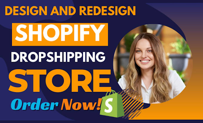 Gig Preview - Build shopify dropshipping store design shopify website redesign shopify store