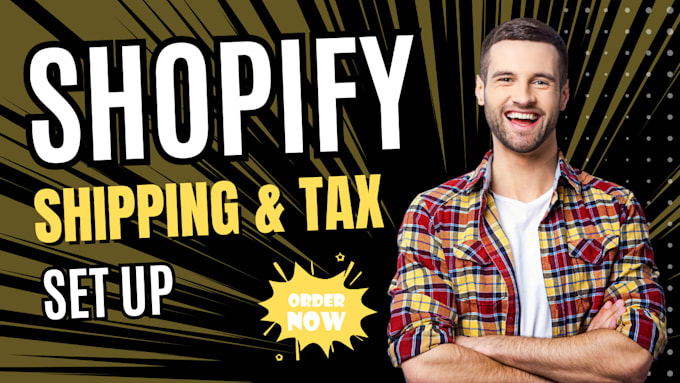 Gig Preview - Do shopify shipping and tax setup free shipping shopify tax shipping setup