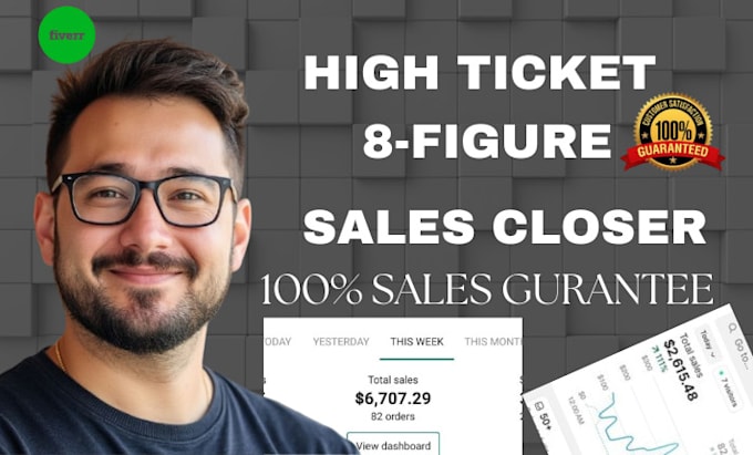 Gig Preview - 8 figure sales closer and high ticket sales expert or generate sales leads