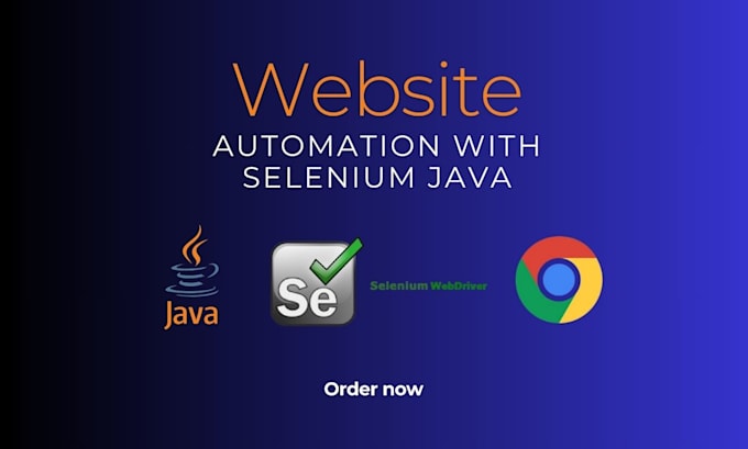 Gig Preview - Streamline web automation using selenium and java