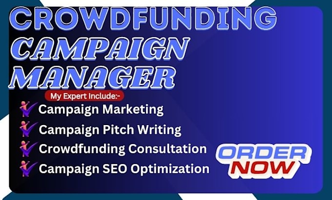 Gig Preview - Manage and advertise your kickstarter or gofundme campaign