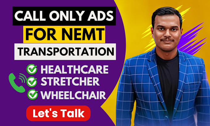 Bestseller - setup and optimize nemt nonemergncy medical transportation google call, lead ads