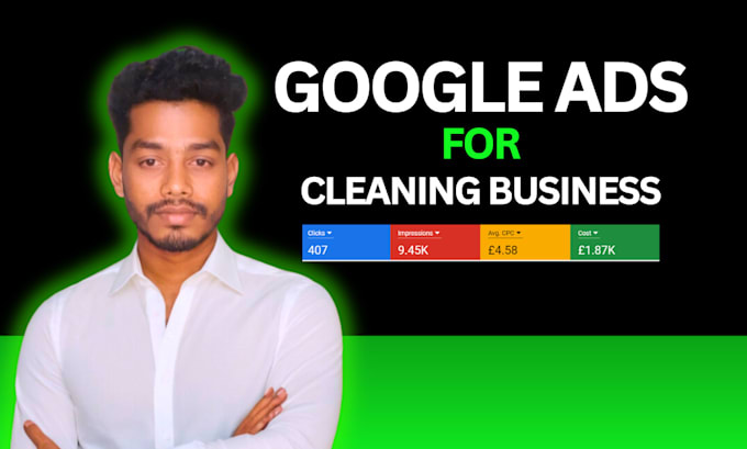 Gig Preview - Run google PPC ads for cleaning business to get leads