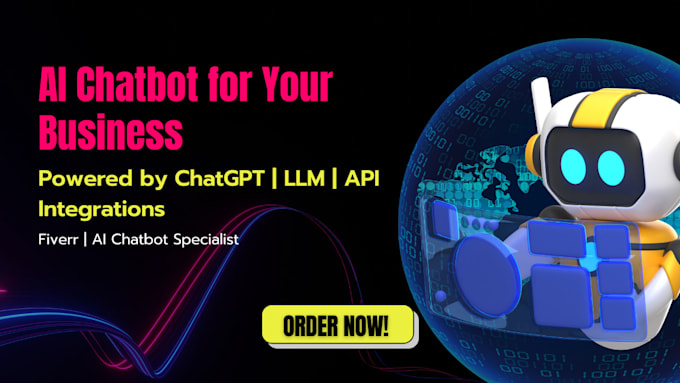 Gig Preview - Create ai chatbot for your business using chatgpt, and llm with API integrations