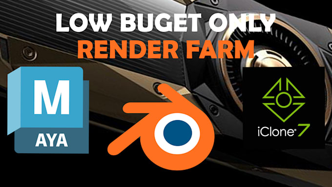 Gig Preview - Render your blender maya projects upto 4k