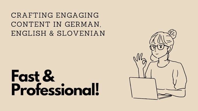 Gig Preview - Provide high quality content writing in german, english, and slovenian