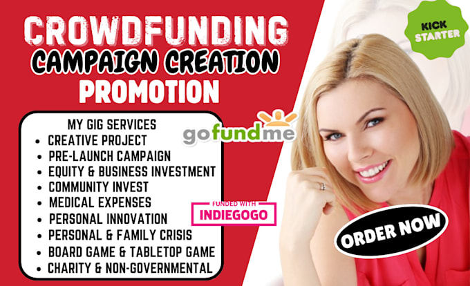 Gig Preview - Do crowdfunding campaign through kickstarter indiegogo gofundme promotion