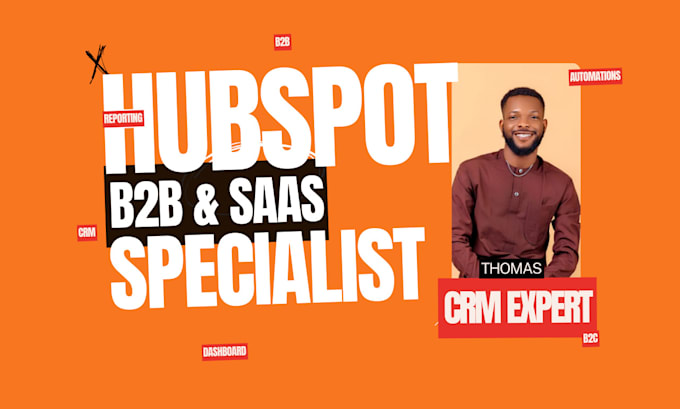 Gig Preview - Be your b2b hubspot crm manager