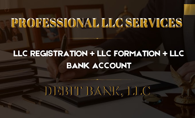 Gig Preview - Do llc registration, llc formation with llc bank account