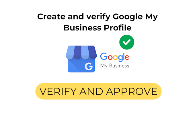 Gig Preview - Create google my business profile for your business