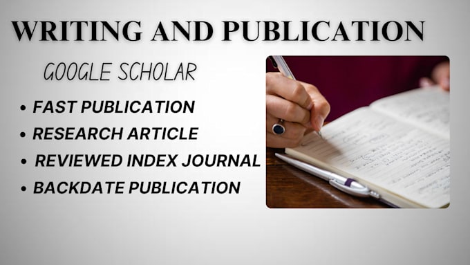 Gig Preview - Backdate, write and publish articles in google scholar reviewed indexed journal