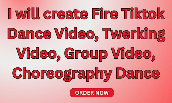 Gig Preview - Create fire tiktok dance, hip hop, twerk, choreography, afrobeat, group dance