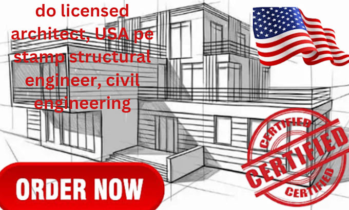 Gig Preview - Do licensed architect, USA pe stamp structural engineer, civil engineering