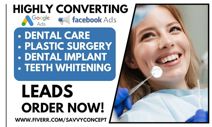 Gig Preview - Generate dental care plastic surgery dental clinic implant teeth whitening leads