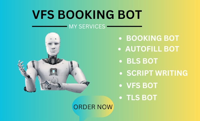 Gig Preview - Build bls bot, appointment bot, script writing, tls bot, autofill bot, vfs bot