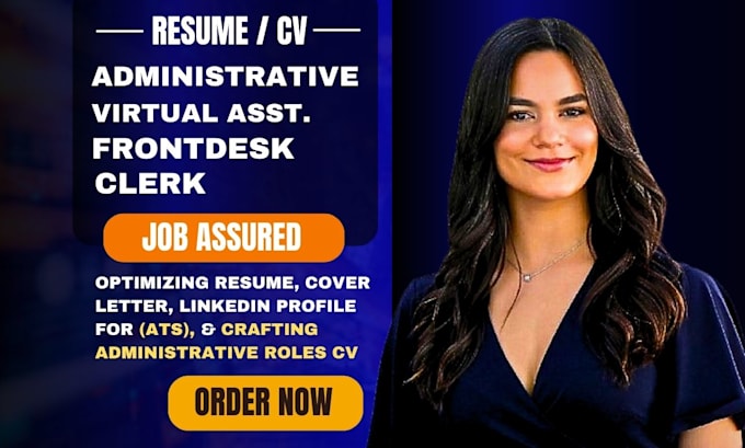 Gig Preview - Write standout resume for administrative, virtual assistant and frontdesk roles