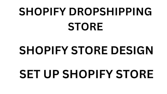 Gig Preview - Do shopify seo, dropshipping set up, shopify store design